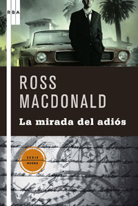 La mirada del adiós - Ross Mc Donald La-mirada-del-adios_ross-macdonald_libro-oafi327